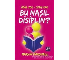 Bu Nasıl Disiplin? - Marvin Marshall - Aura Kitapları