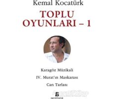 Toplu Oyunlar - 1 - Kemal Kocatürk - Agora Kitaplığı