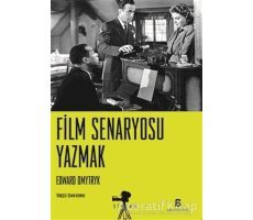 Film Senaryosu Yazmak - Edward Dmytryk - Agora Kitaplığı