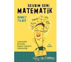 Sevdim Seni Matematik - Ahmet Yıldız - Alfa Yayınları