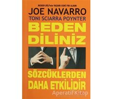 Beden Diliniz Sözcüklerden Daha Etkilidir - Joe Navarro - Alfa Yayınları