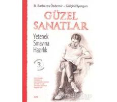 Güzel Sanatlar Yetenek Sınavına Hazırlık - B. Barbaros Özdemir - Alfa Yayınları