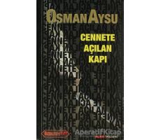 Cennete Açılan Kapı - Osman Aysu - Alfa Yayınları