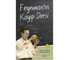 Feynman’ın Kayıp Dersi - David L. Goodstein - Alfa Yayınları