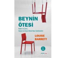 Beynin Ötesi - Louise Barrett - Alfa Yayınları