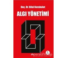 Algı Yönetimi - Bilal Karabulut - Alfa Yayınları