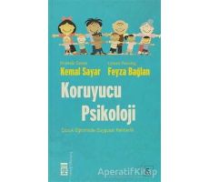 Koruyucu Psikoloji - Feyza Bağlan - Timaş Yayınları