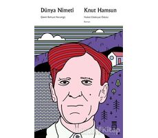 Dünya Nimeti - Knut Hamsun - Timaş Yayınları