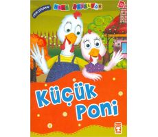 Küçük Poni - Nalan Aktaş Sönmez - Timaş Çocuk