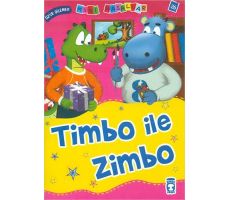 Timbo ile Zimbo - Nalan Aktaş Sönmez - Timaş Çocuk