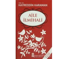 Aile İlmihali - Hayreddin Karaman - Timaş Yayınları