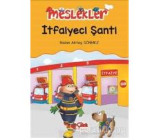 İtfaiyeci Şanti - Nalan Aktaş Sönmez - Çilek Kitaplar