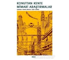 Konuttan Kente Mimari Araştırmalar - Hakan Arslan - Gece Kitaplığı