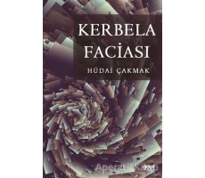 Kerbela Faciası - Hüdai Çakmak - Gece Kitaplığı