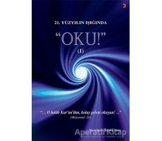 21.Yüzyılın Işığında - Oku! 1 - Zeynep Alanç - Cinius Yayınları