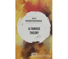 A Famous Theory - Max Wertheimer - Gece Kitaplığı
