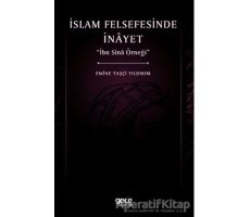 İslam Felsefesinde İnayet - Emine Taşçi Yıldırım - Gece Kitaplığı