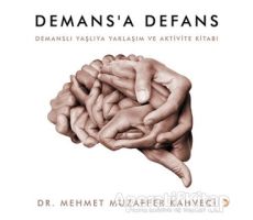 Demans’a Defans - Mehmet Muzaffer Kahveci - Cinius Yayınları