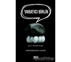 Yaratıcı Birlik - Rabindranath Tagore - Gece Kitaplığı