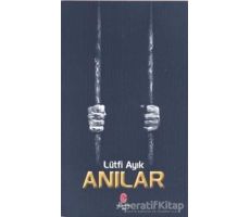 Anılar - Lütfi Ayık - Can Yayınları (Ali Adil Atalay)