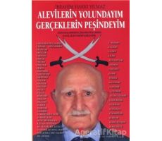 Alevilerin Yolundayım Gerçeklerin Peşindeyim