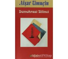 Demokrasi Bilinci - Afşar Timuçin - Bulut Yayınları