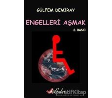 Engelleri Aşmak - Gülfem Demiray - Bulut Yayınları