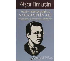 Öykü ve Romanlarıyla Sabahattin Ali - Afşar Timuçin - Bulut Yayınları