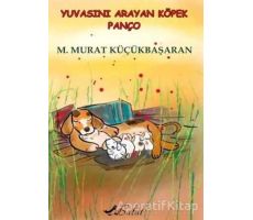 Yuvasını Arayan Köpek Panço - M. Murat Küçükbaşaran - Bulut Yayınları