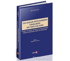 İnsan Hakları Avrupa Mahkemesi Kararlarında Adil Yargılanma Hakkı - Sibel İnceoğlu - Beta Yayınevi