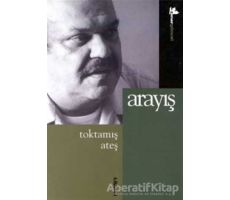 Arayış - Toktamış Ateş - Çınar Yayınları