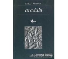 Aradaki - Emrah Altınok - Çınar Yayınları