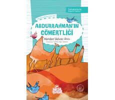 Abdurrahmanın Cömertliği - Handan Yalvaç Arıcı - Nesil Çocuk Yayınları