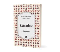 Kumarbaz - Fyodor Mihayloviç Dostoyevski - Ema Kitap