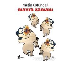 Mavra Zamanı - Metin Üstündağ - Çınar Yayınları