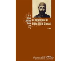 2. Abdülhamid’in İslam Birliği Siyaseti - İhsan Süreyya Sırma - Beyan Yayınları