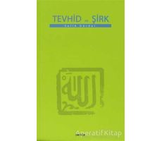 Tevhid ve Şirk - Salih Gürdal - Beyan Yayınları