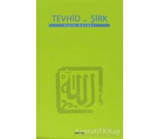 Tevhid ve Şirk - Salih Gürdal - Beyan Yayınları