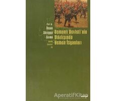 Osmanlı Devletinin Yıkılışında Yemen İsyanları - İhsan Süreyya Sırma - Beyan Yayınları