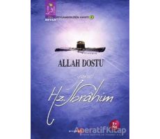 Allah Dostu Yahut Hz. İbrahim - Osman Koca - Beyan Yayınları