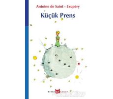 Küçük Prens - Antoine de Saint-Exupery - Beyan Yayınları