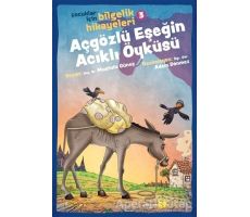 Açgözlü Eşeğin Acıklı Öyküsü - Çocuklar İçin Bilgelik Hikayeleri 3 - Mustafa Güneş - Beyan Yayınları