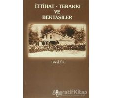 İttihat - Terakki ve Bektaşiler - Baki Öz - Can Yayınları (Ali Adil Atalay)
