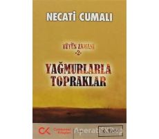 Yağmurlarla Topraklar - Necati Cumalı - Cumhuriyet Kitapları