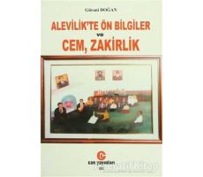 Alevilik’te Ön Bilgiler ve Cem, Zakirlik - Gürani Doğan - Can Yayınları (Ali Adil Atalay)