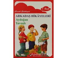 Arkadaş Hikayeleri - Aydoğan Yavaşlı - Bulut Yayınları