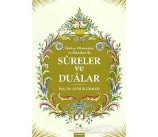 Tu¨rkçe Okunuşları ve Manaları ile Sureler Ve Dualar - Aynur Uraler - Çamlıca Yayınları