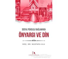 Önyargı ve Din - Mustafa Ulu - Çamlıca Yayınları