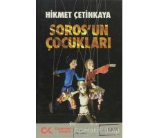 Soros’un Çocukları - Hikmet Çetinkaya - Cumhuriyet Kitapları