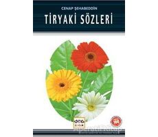 Tiryaki Sözleri (Milli Eğitim Bakanlığı İlköğretim 100 Temel Eser)